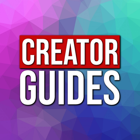 Creator Guides