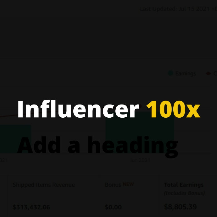 Influencer 100x - Amazon Influencer Video Course