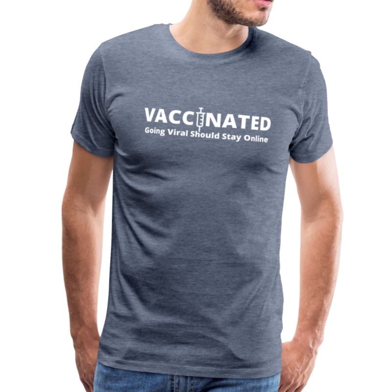 Vaccinated Unisex Premium T-Shirt - heather blue