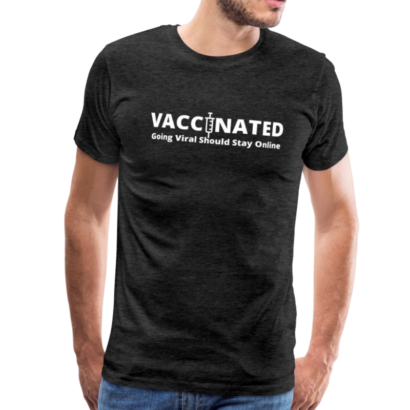 Vaccinated Unisex Premium T-Shirt - charcoal gray