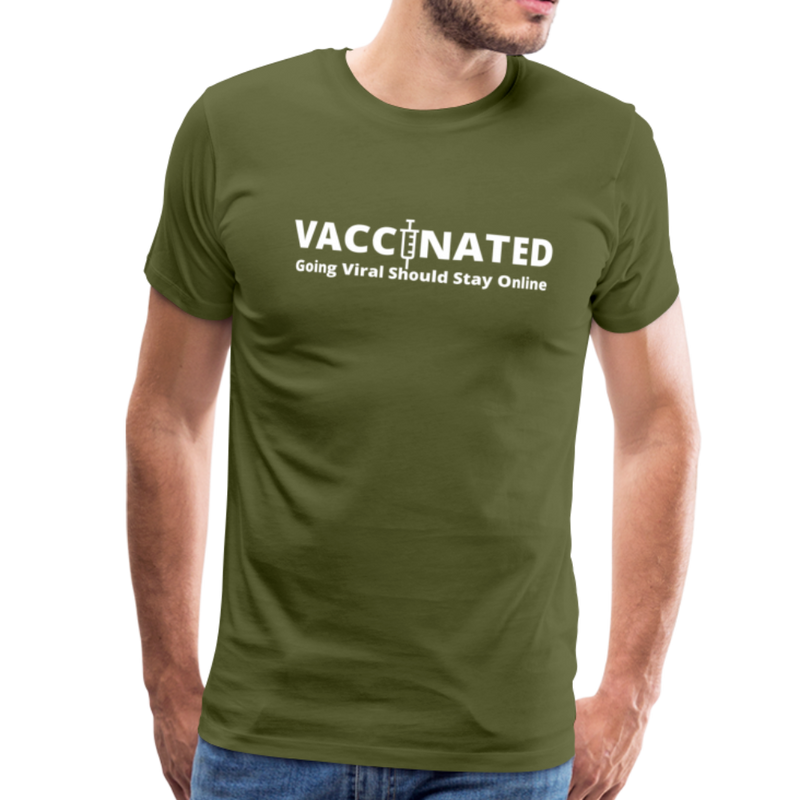 Vaccinated Unisex Premium T-Shirt - olive green