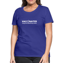 VACCINATED - Going Viral Should Stay Online - Women’s Premium T-Shirt - royal blue