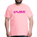 UPLOAD! Creator Unisex Premium T-Shirt - pink