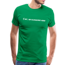 Hey, I'm Vlogging Here! - Unisex Premium T-Shirt - kelly green