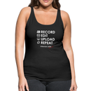 Record. Edit. Upload. Repeat. Women’s Premium Tank Top - black